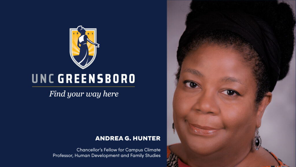 Dr. Andrea Hunter, Chancellor’s Fellow for Campus Climate